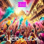 Holi - LICIO LESLY Song Download